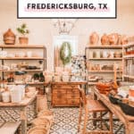 Best Shops In Fredericksburg TX | Main Street in Texas