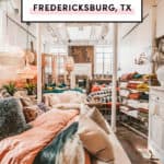 Best Shops In Fredericksburg TX | Main Street in Texas