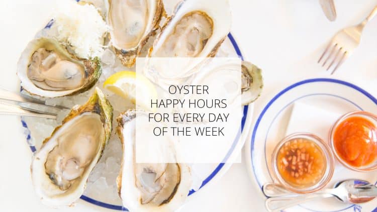 Oyster Happy Hours In Austin For Every Day Of The Week