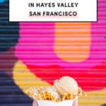 Best Restaurants In Hayes Valley San Francisco