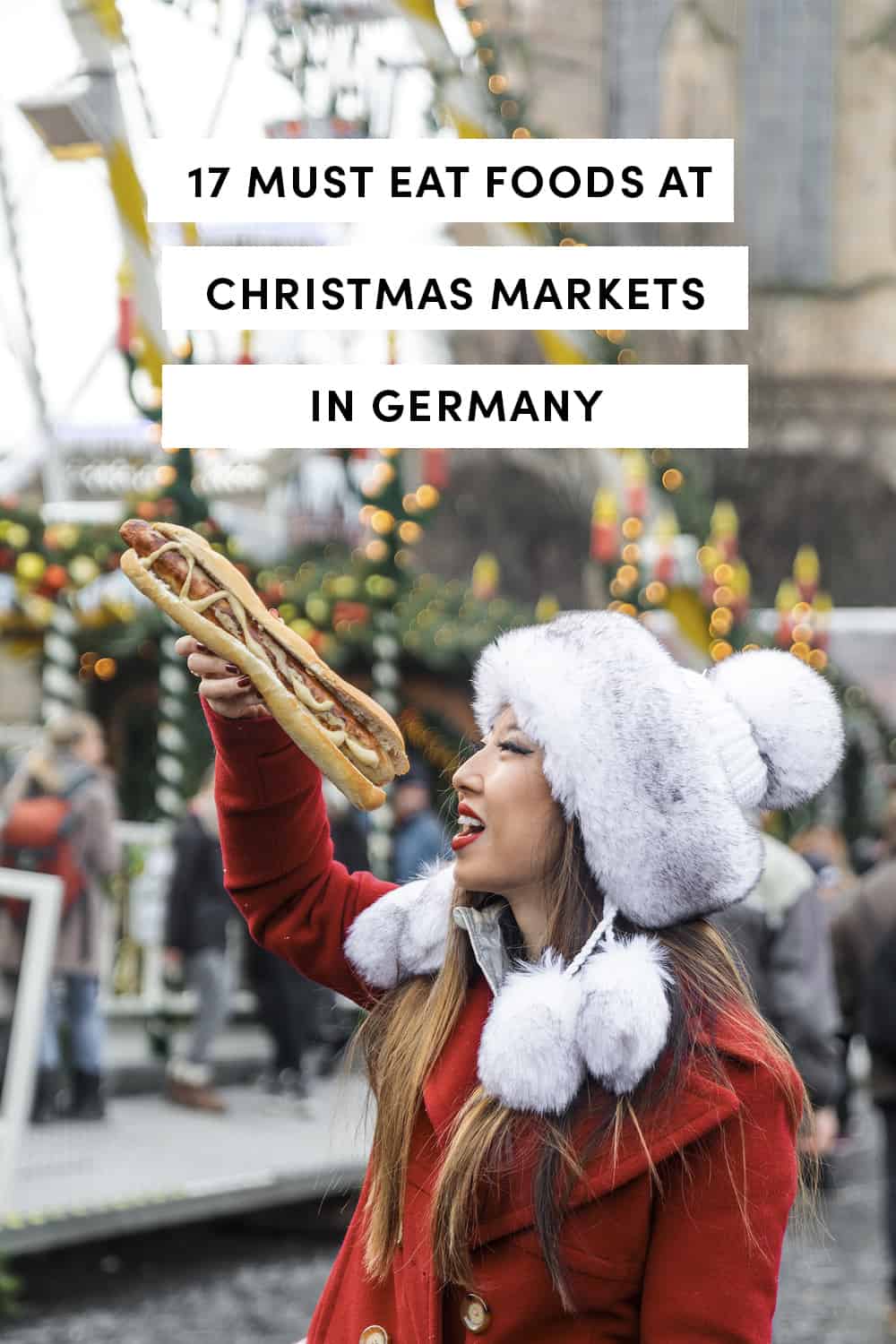 17 Must Eat Foods At Christmas Markets in Germany