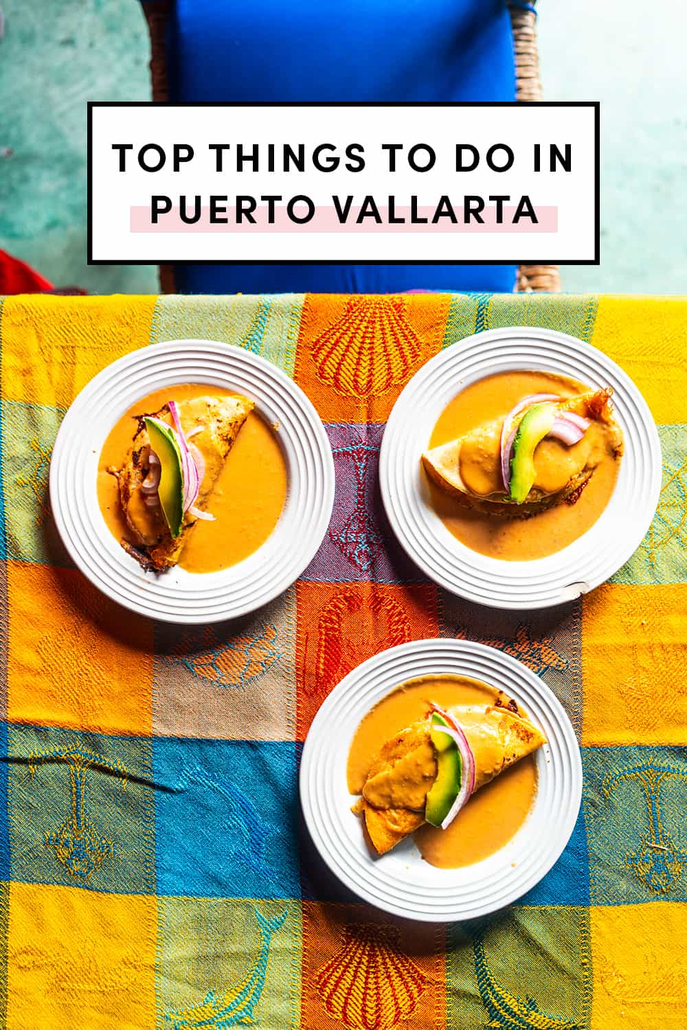 Top Things To Do In Puerto Vallarta