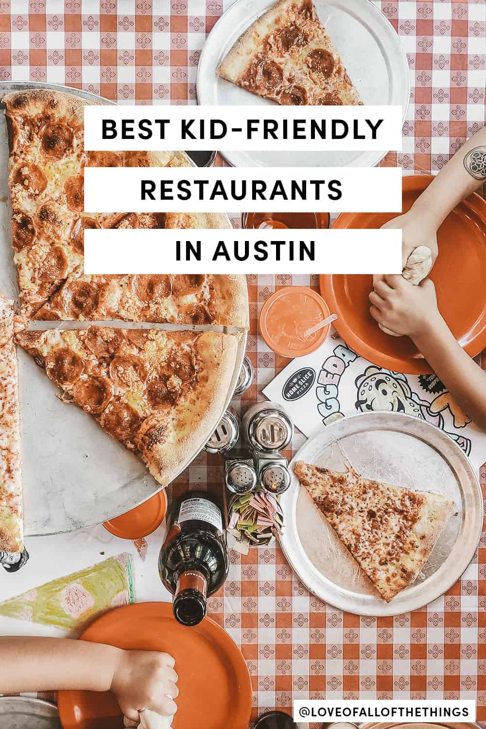 Ultimate Guide To Austin's Best Kid Friendly Restaurants Near Me