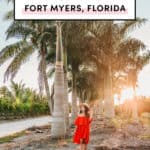 Things To Do In Fort Myers Florida