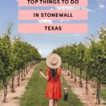 Top Things To Do In Stonewall Texas
