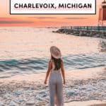 Things To Do In Charlevoix, Michigan