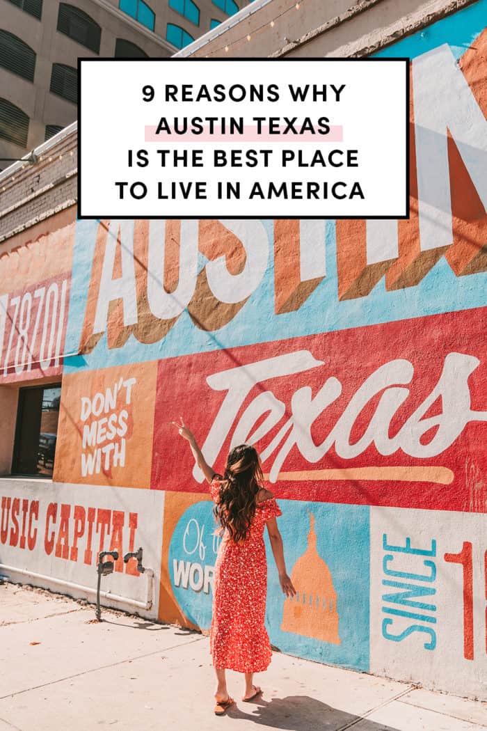9 Reasons Why Austin Texas Is The Best Place To Live