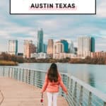 Ultimate Guide To Austin Texas