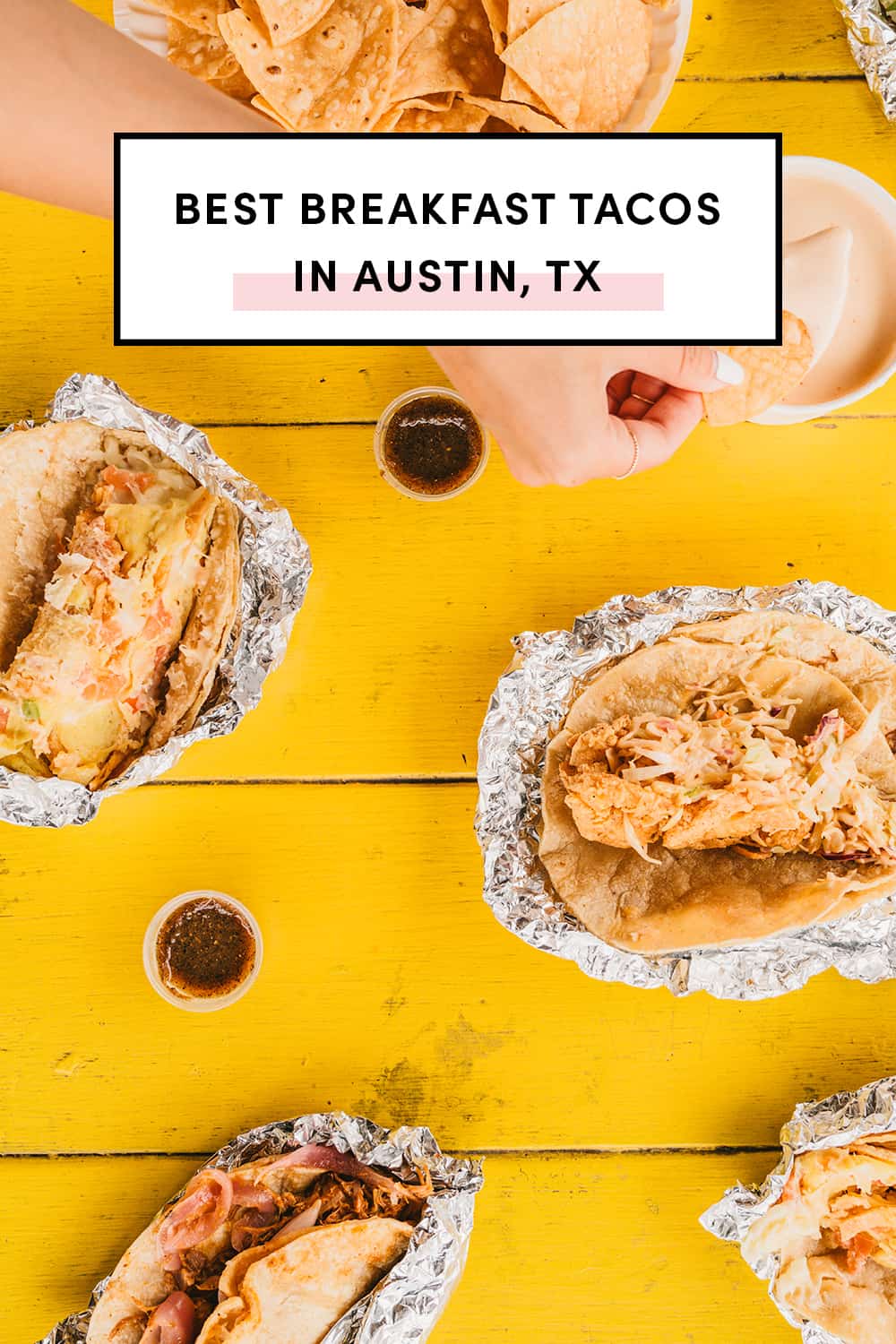Best Breakfast Tacos in Austin TX