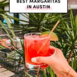 Best Margaritas in Austin