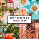 Top Things To Do In Austin TX