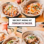 Secret Menu at Torchy's Tacos in Austin Texas
