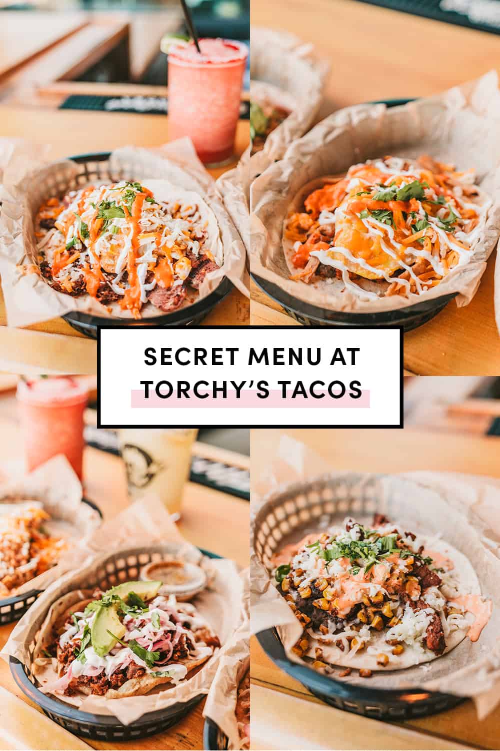 Secret Menu at Torchy's Tacos in Austin Texas