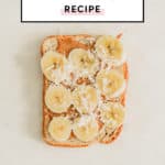 Banana Toast Recipe