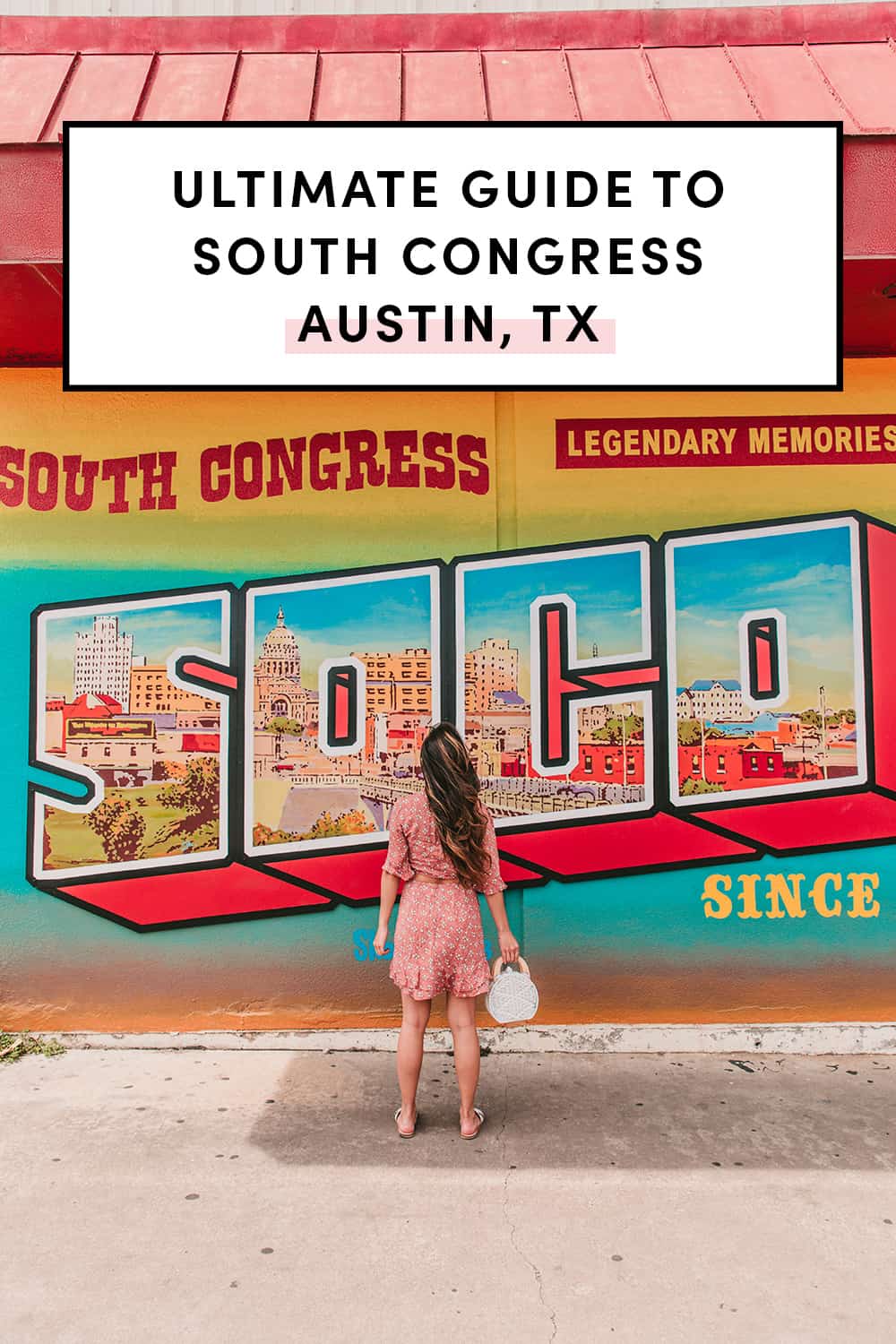 Ultimate Guide To South Congress Austin TX