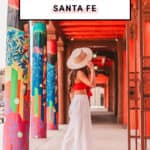 Top Things To Do In Santa Fe New Mexico