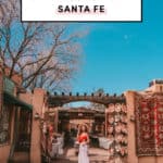 Top Things To Do In Santa Fe New Mexico