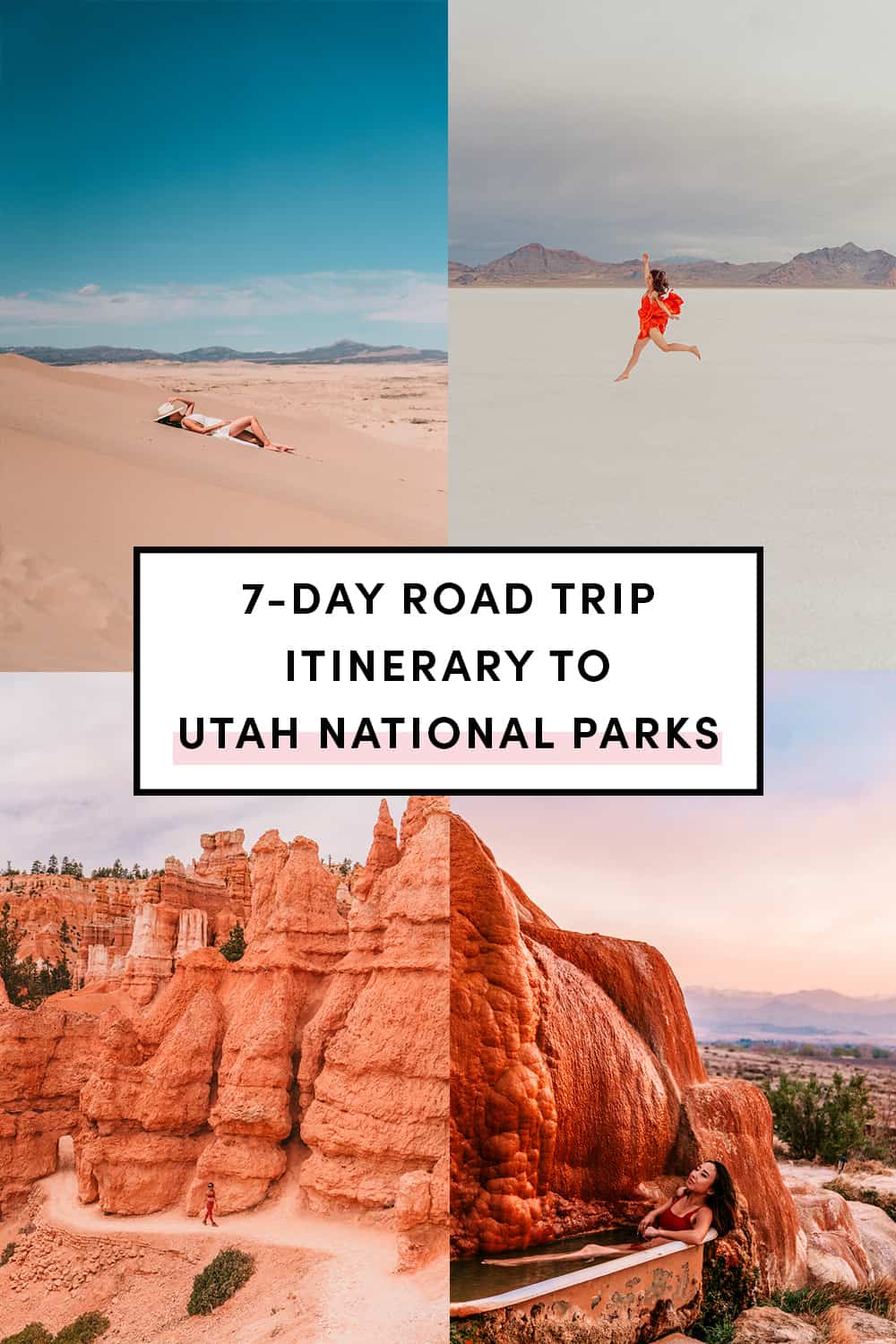 7-Day Road Trip Itinerary To Utah National Parks | Zion | Bryce Canyon | Little Saharas