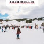 Winter guide to Breckenridge Colorado