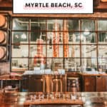 Best things to do in Myrtle Beach SC South Carolina