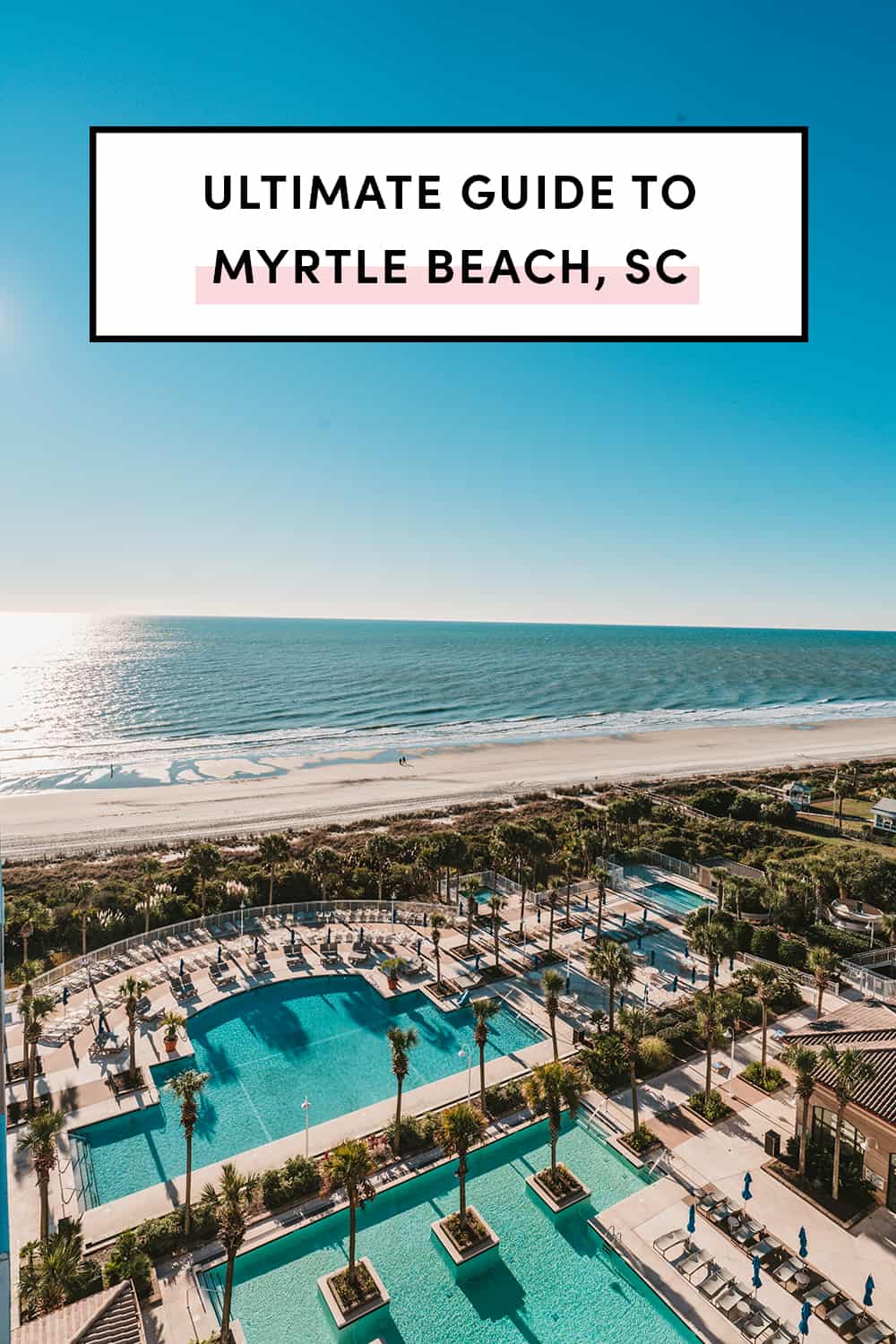 Best things to do in Myrtle Beach SC