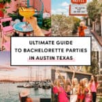 Ultimate Bachelorette Party Guide To Austin Texas