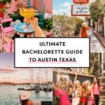 Ultimate Bachelorette Party Guide To Austin Texas