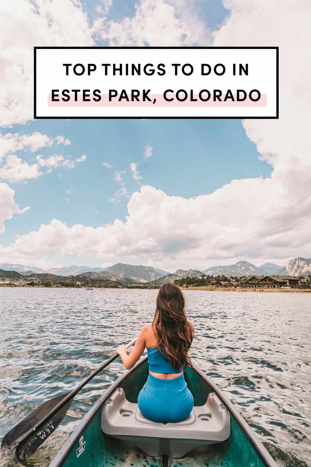 things to do in Estes Park Colorado | Estes Lake