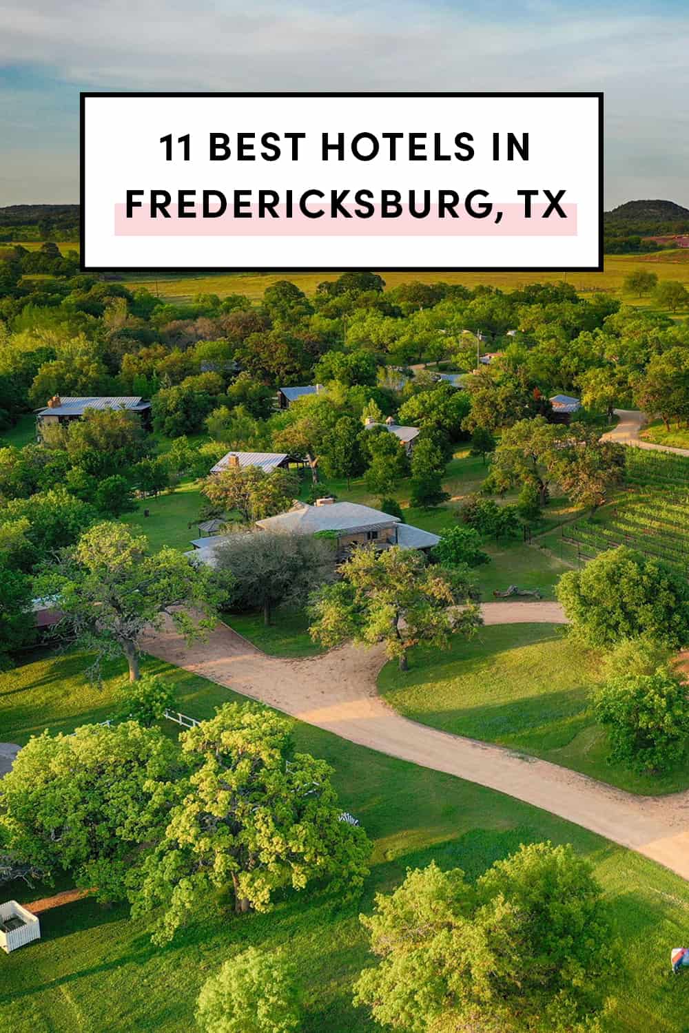Best hotels in Fredericksburg Texas