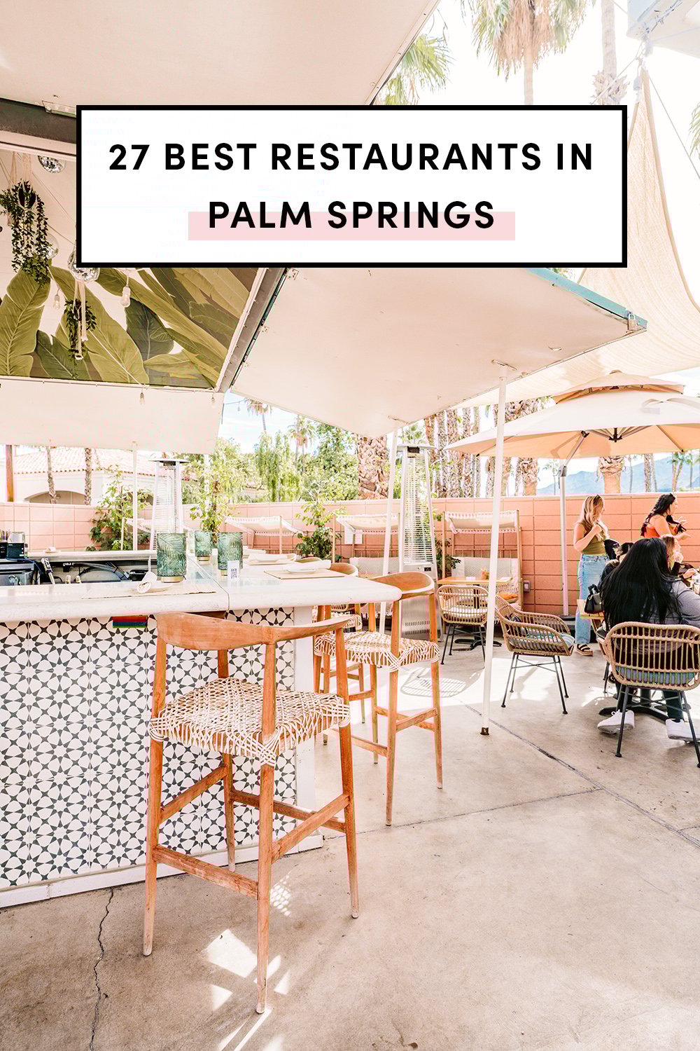 27 Best Restaurants In Palm Springs (Updated 2025) Koko